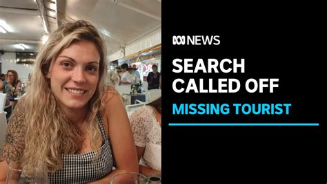 Search called off for Celine Cremer, Belgian tourist .